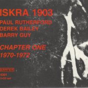 Iskra 1903 - Chapter One 1970-1972 (2000)