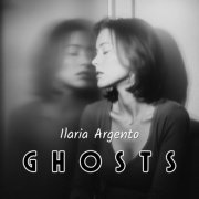 Ilaria Argento - G H O S T S (2026)