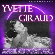 Yvette Giraud - Avril au Portugal (Remastered) (2022)