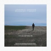 Josiah Perry - IT'S ALL BEYOND ME (2022) Hi Res