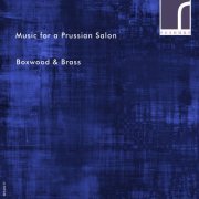 Boxwood & Brass - Music for a Prussian Salon: Franz Tausch in Context (2016) [Hi-Res]