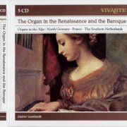 Gustav Leonhardt - The Organ in the Renaissance and the Baroque (2012)