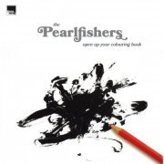 The Pearlfishers - Open Up Your Colouring Book (2014)