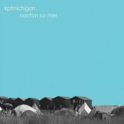 Kptmichigan - Nacton Sur Mer (2009)