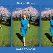 Rivkah Ross - Dare to Hope (2024)