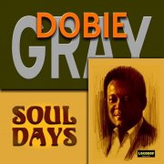 Dobie Gray - Soul Days (2000)