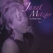 Janet Metzger - So Many Stars (2004)