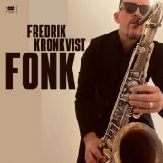 Fredrik Kronkvist - FONK (2025) [Hi-Res]