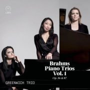 Greenwich Trio - Brahms: Piano Trios Vol. 1, Op. 36 & 87 (2023) [Hi-Res]