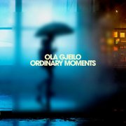 Ola Gjeilo - ordinary moments (2026) [Hi-Res]