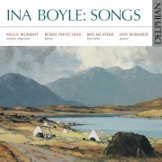 Various Artists - Ina Boyle: Songs (2021) Hi-Res