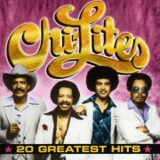 Chi-Lites - 20 Greatest Hits (2001)