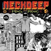 Neck Deep - The Peace and the Panic (2017)