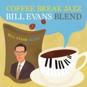 Bill Evans - COFFEE BREAK JAZZ (BILL EVANS BLEND) (2025)