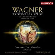 Royal Scottish National Orchestra & Neeme Järvi - Wagner Transcriptions, Vol. 3 - Tristan und Isolde & Overtures (2022) [Hi-Res]