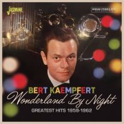 Bert Kaempfert - Wonderland By Night: Greatest Hits 1958-1962 (2023)