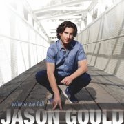 Jason Gould - Where We Fall (2025) Hi-Res