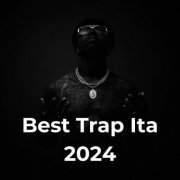 VA - Best Trap Ita 2024 (2024)