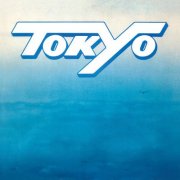 Tokyo - Tokyo (1981) [2011]