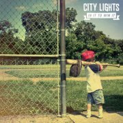 City Lights - In It To Win It (2011) [Hi-Res]