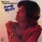 Sandy Mercer - Hey Love, Come and Get it (1978) [Hi-Res]