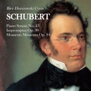 Bice Horszowski Costa - Schubert: Piano Sonata No. 13 / Impromptus Op. 90 / Moments Musicaux Op. 94 (2023)