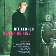 Ute Lemper - Punishing Kiss (2000)