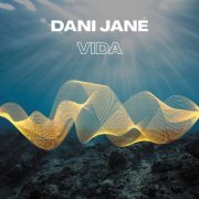 Dani Jané - Vida (2025) [Hi-Res]