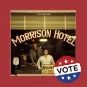 The Doors - Morrison Hotel (50th Anniversary Deluxe Edition) (2020) [Hi-Res]