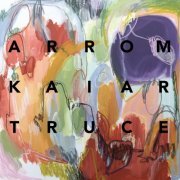 Arrom & Kaiar - Truce (2020)