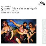 The Consort of Musicke & Anthony Rooley - Gesualdo: Quinto Libro di Madrigali (1983)