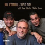 Bill O'Connell - Triple Play (2008/2018) [Hi-Res]