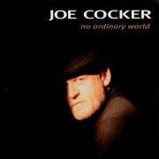 Joe Cocker - No Ordinary World (2000)