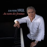 Jean-Pierre Virgil - Au nom des femmes (2022)