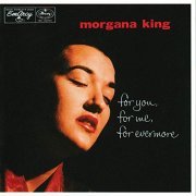 Morgana King - For You, For Me, Forevermore (1956/2019)