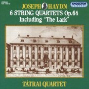 Tátrai Quartet - Haydn: Six String Quartets Op. 64 (1986)