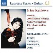 Irina Kulikova - Ponce, Tansman, Brouwer & Jose: Guitar Recital (2009)