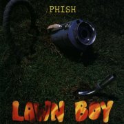 Phish - Lawn Boy (2013) [Hi-Res]