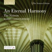 The Sixteen, Harry Christophers - An Eternal Harmony (2002)