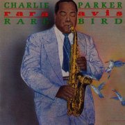 Charlie Parker - Rara Avis (Rare Bird) (1989) CD Rip