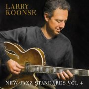 Larry Koonse Quartet - New Jazz Standards Vol. 4 (2019)