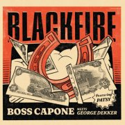 Boss Capone, George Dekker - Blackfire (2024) [Hi-Res]