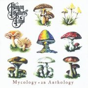 TThe Allman Brothers Band - Mycology: An Anthology (Reissue) (1988)