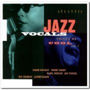 VA - Atlantic Jazz Vocals - Voices Of Cool Vol. 1 (1994)