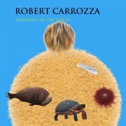 Robert Carrozza - Drinking on the beach (2022)