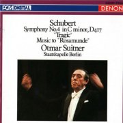 Staatskapelle Berlin, Otmar Suitner - Franz Schubert: Symphony No. 4 in C Minor, D 417 "Tragic" Music to "Rosamunde" (2009)
