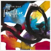 Martín Diaz - Identities (2020)