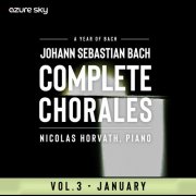 Nicolas Horvath - Year of Bach / Bach Chorales - Vol. 3 January (2025) Hi-Res