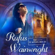 Rufus Wainwright - Live from the Artists Den (2014)