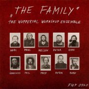 The Wuppertal Workshop Ensemble - The Family (1982)